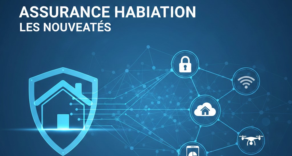 Assurance habitation : les garanties essentielles